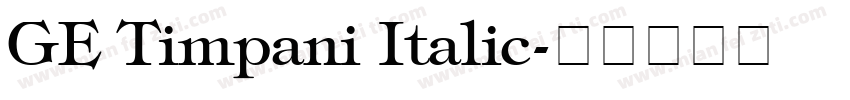 GE Timpani Italic字体转换